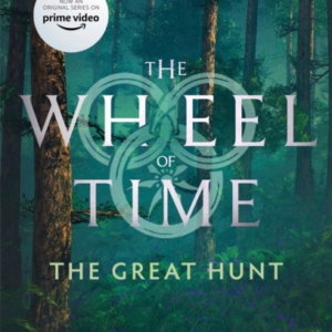 The Great Hunt Book 2 Of The Wheel Of Time (Now A Major Tv S