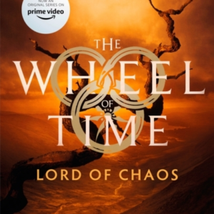Lord Of Chaos Book 6 Of The Wheel Of Time (Now A Major Tv Se