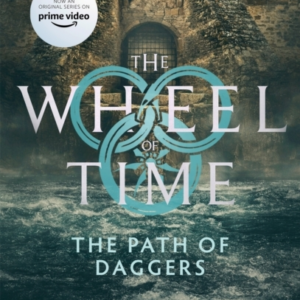 The Path Of Daggers Book 8 Of The Wheel Of Time (Now A Major