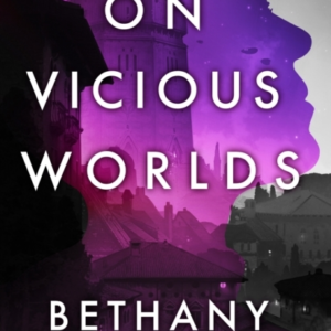 On Vicious Worlds