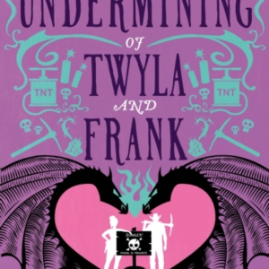 The Undermining Of Twyla And Frank
