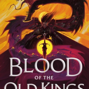 Blood Of The Old Kings