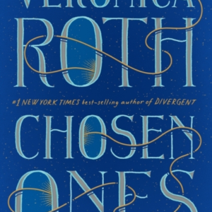 Chosen Ones International Edition The New Novel From New Yor