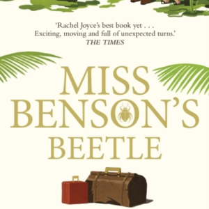 Miss Benson'S Beetle An Uplifting Story Of Female Friendship
