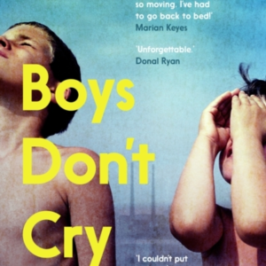 Boys Don'T Cry 'I Can'T Remember Ever Reading Something So M
