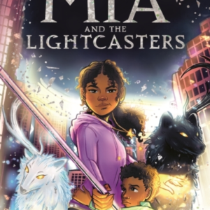 Mia And The Lightcasters