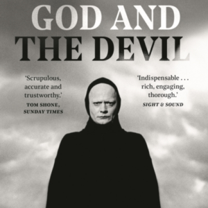 God And The Devil The Life And Work Of Ingmar Bergman