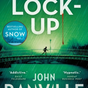 The Lock-Up A Strafford And Quirke Murder Mystery