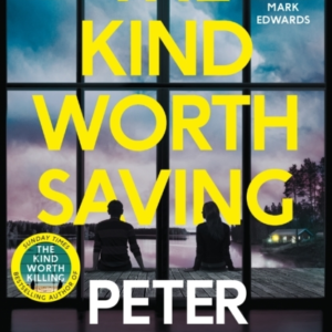 The Kind Worth Saving 'Nobody Writes Psychopaths Like Swanso