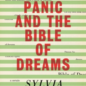 Johnny Panic And The Bible Of Dreams And Other Prose Writing