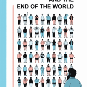 Self-Esteem And The End Of The World Observer Graphic Novel