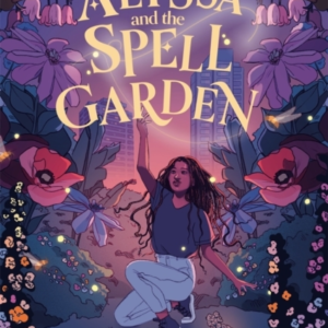 Alyssa And The Spell Garden