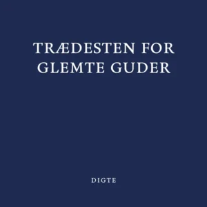 Trædesten for glemte guder