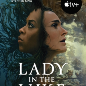 Lady In The Lake &apos;Haunting . . . Extraordinary.&apos; Stephen Kin