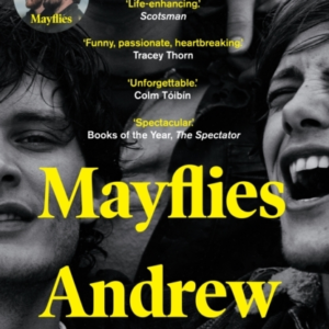 Mayflies From The Author Of The Sunday Times Bestseller Cale