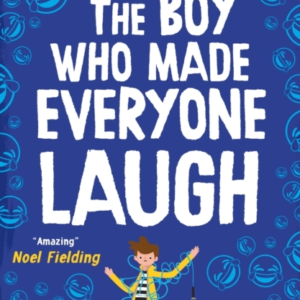 The Boy Who Made Everyone Laugh