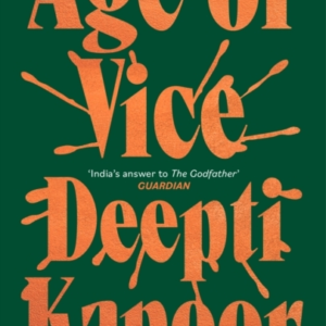 Age Of Vice 'The Story Is Unputdownable . . . This Is How It