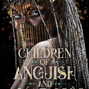 Children of Anguish and Anarchy