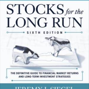 Stocks For The Long Run: The Definitive Guide To Financial M