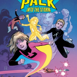 Power Pack: Into The Storm