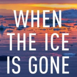 When The Ice Is Gone What A Greenland Ice Core Reveals About
