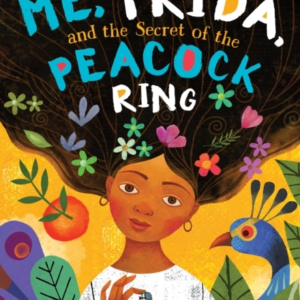 Me, Frida, And The Secret Of The Peacock Ring Scholastic Gol