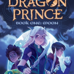 Moon The Dragon Prince Novel #1