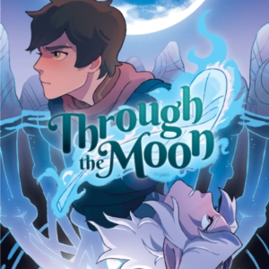 Through The Moon The Dragon Prince Graphic Novel #1