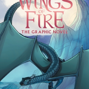 Moon Rising Wings Of Fire Graphic Novel #6