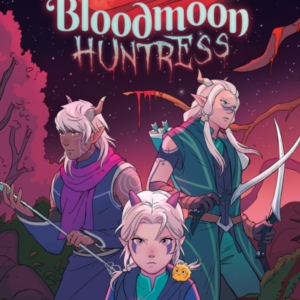 Bloodmoon Huntress The Dragon Prince Graphic Novel #2