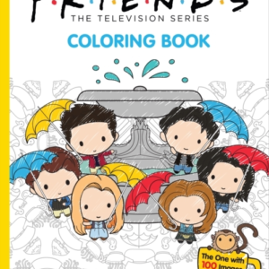 The Official Friends Coloring Book: The One With 100 Images