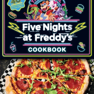 Five Nights At Freddy's Cook Book