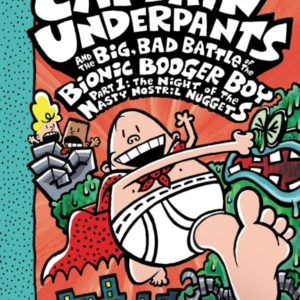 Captain Underpants And The Big, Bad Battle Of The Bionic Boo