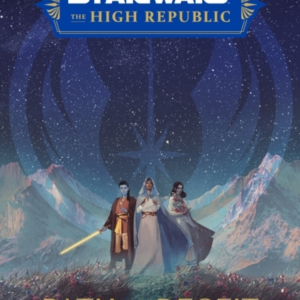 Star Wars The High Republic: Path Of Deceit