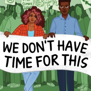 We Don'T Have Time For This