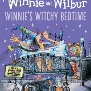 Winnie And Wilbur: Winnie's Witchy Bedtime