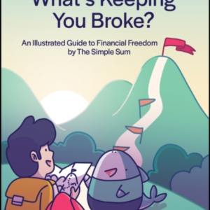 What's Keeping You Broke? An Illustrated Guide To Financial