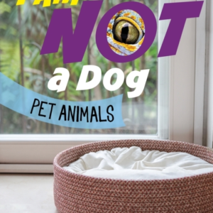 I Am Not A Dog Pet Animals