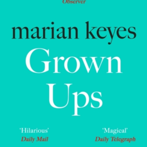 Grown Ups An Absorbing Page-Turner From Sunday Times Bestsel
