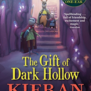 The Gift Of Dark Hollow Blue Peter Book Award-Winning Author