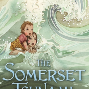 The Somerset Tsunami 'The Queen Of Historical Fiction At Her