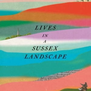 The Rising Down Lives In A Sussex Landscape