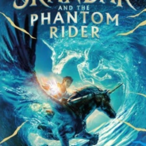 Skandar And The Phantom Rider The Spectacular Sequel To Skan