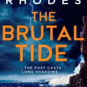 The Brutal Tide The Isles Of Scilly Mysteries: 6