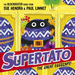 Supertato: The Great Eggscape! The Perfect Easter Treat