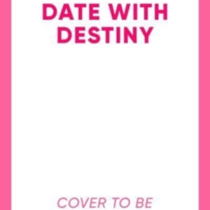 Date With Destiny The Laugh-Out-Loud Romance From The Belove