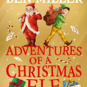 Adventures Of A Christmas Elf The Brand New Festive Blockbus