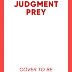 Judgement Prey A Lucas Davenport & Virgil Flowers Thriller