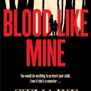 Blood Like Mine The Book Everyone Is Devouring This Summer.