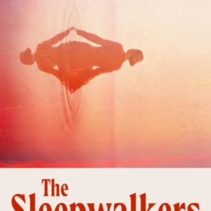 The Sleepwalkers